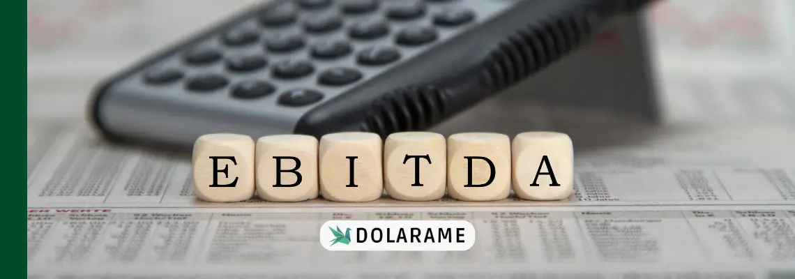 Ebitda ajustado o que é e para que serve Dolarame